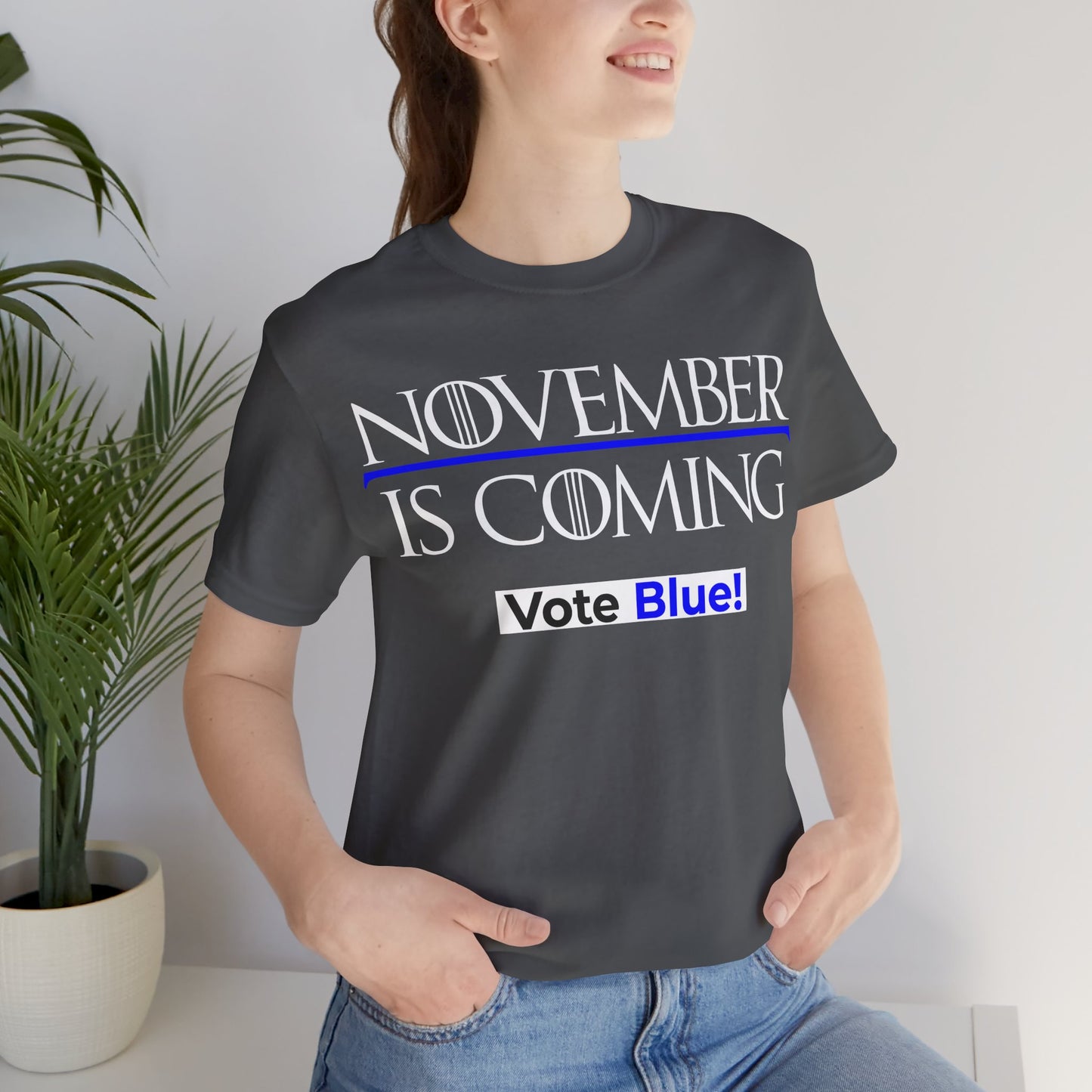 November Is Coming - VOTE BLUE! — Unisex Classic Retail Fit — White Text