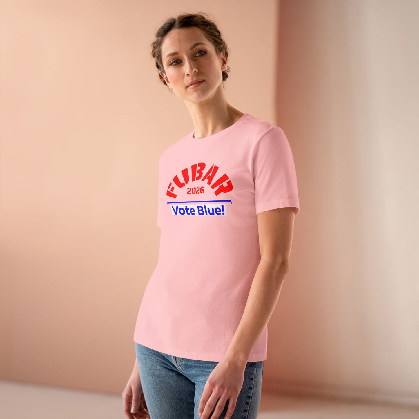 FUBAR 2026 - VOTE BLUE — T-Shirt — Women's Relaxed Fit — Red Text