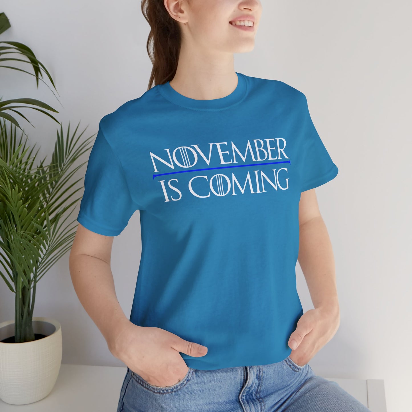 "November Is Coming" - Unisex Retail Fit - White Text