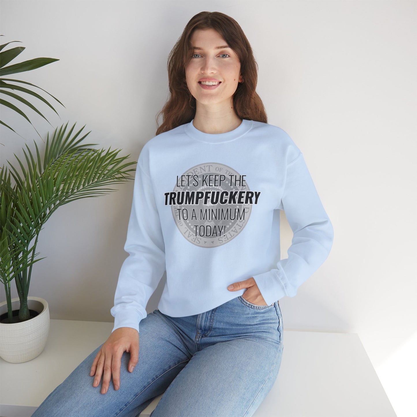 TRUMPFUCKERY  — Heavy Unisex Sweatshirt — Black Text — Relaxed Fit