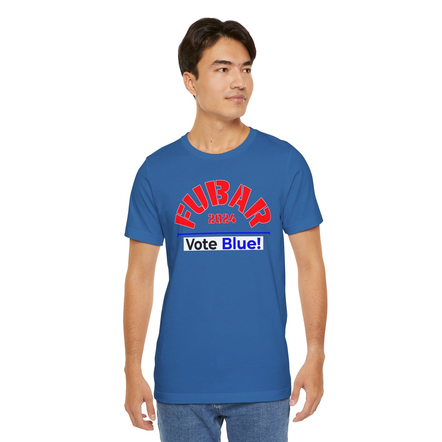 "Fubar 2024 - Vote Blue" - Unisex Retail Fit - Red Text on Dark Colors