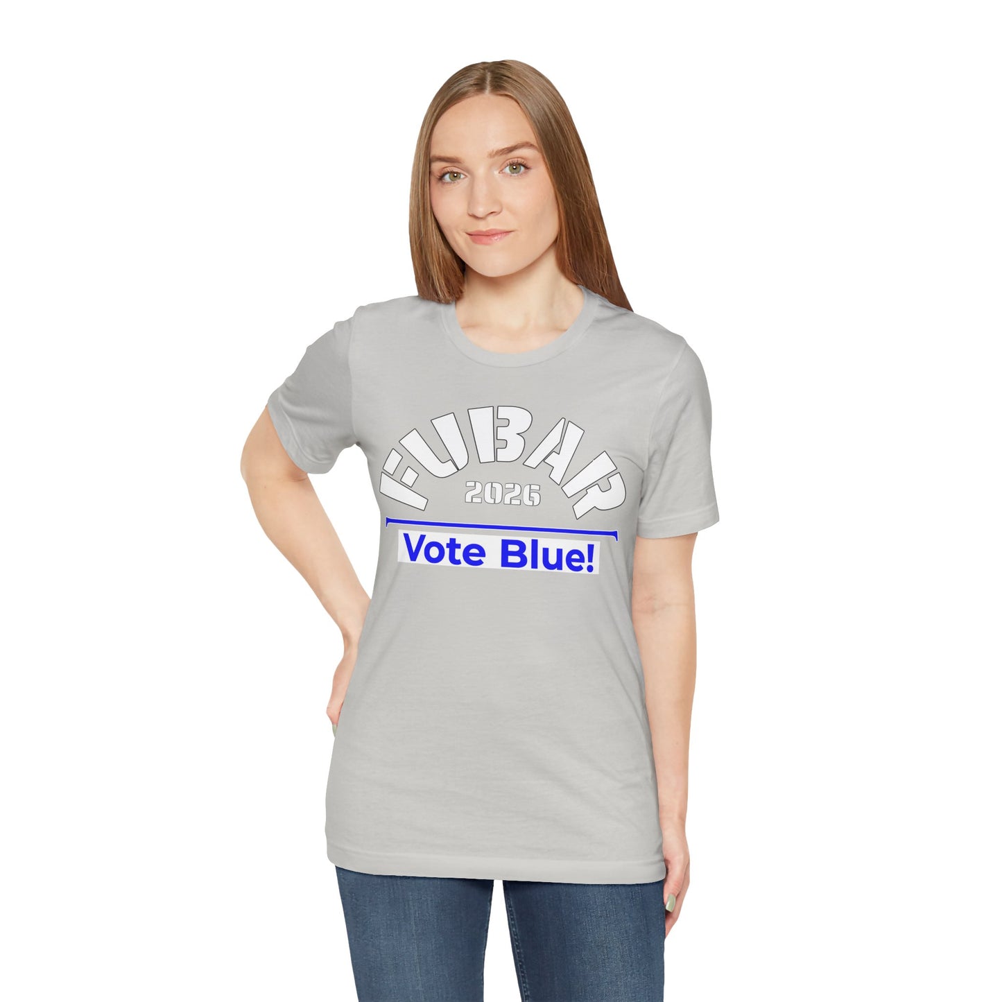 FUBAR 2026 - VOTE BLUE — T-Shirt — Unisex Retail Fit — White Text