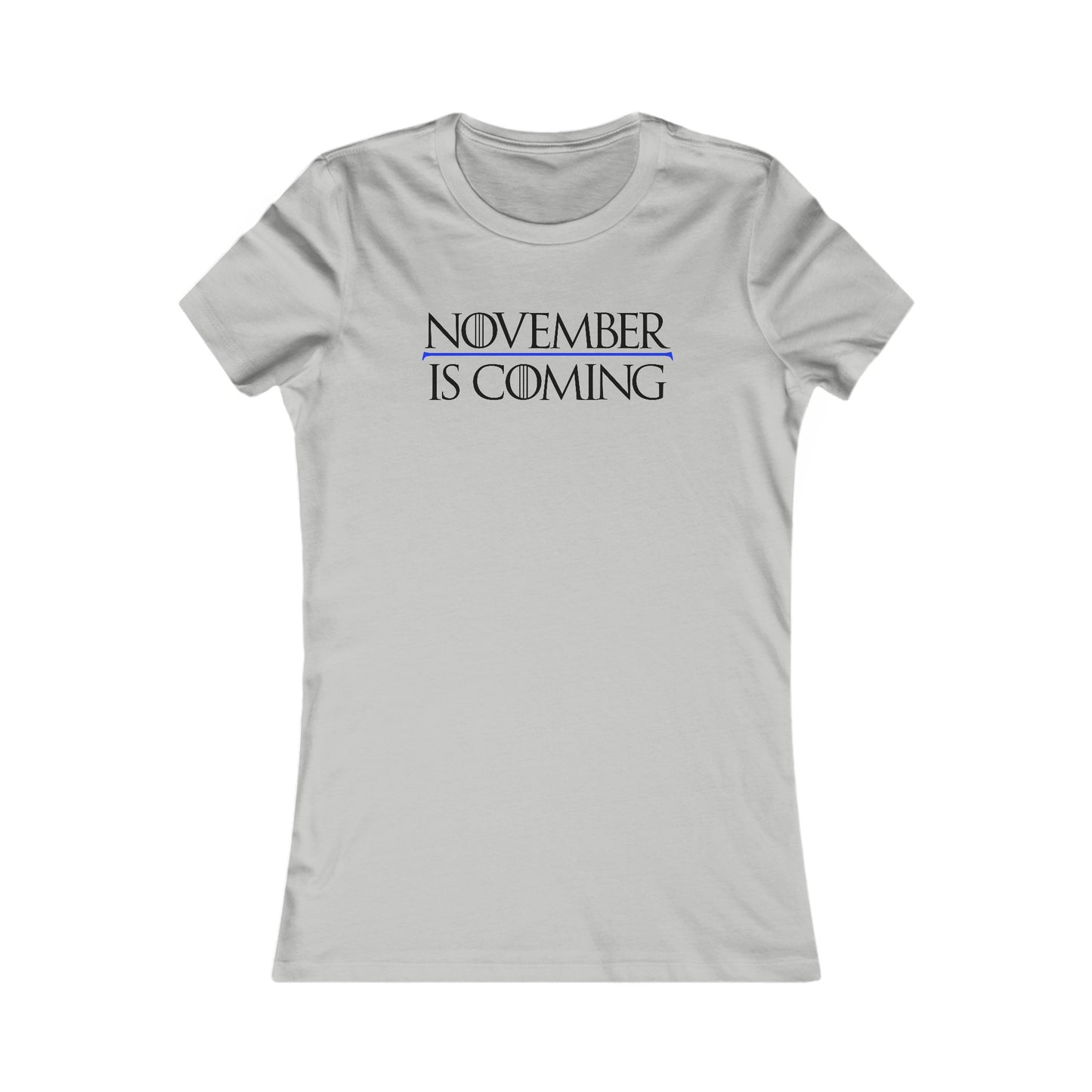 "November Is Coming" - Women's Slim Fit - Black Text