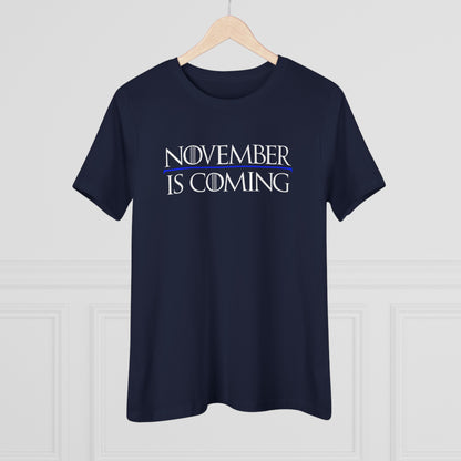 "November Is Coming" - Women's Relaxed Fit - White Text