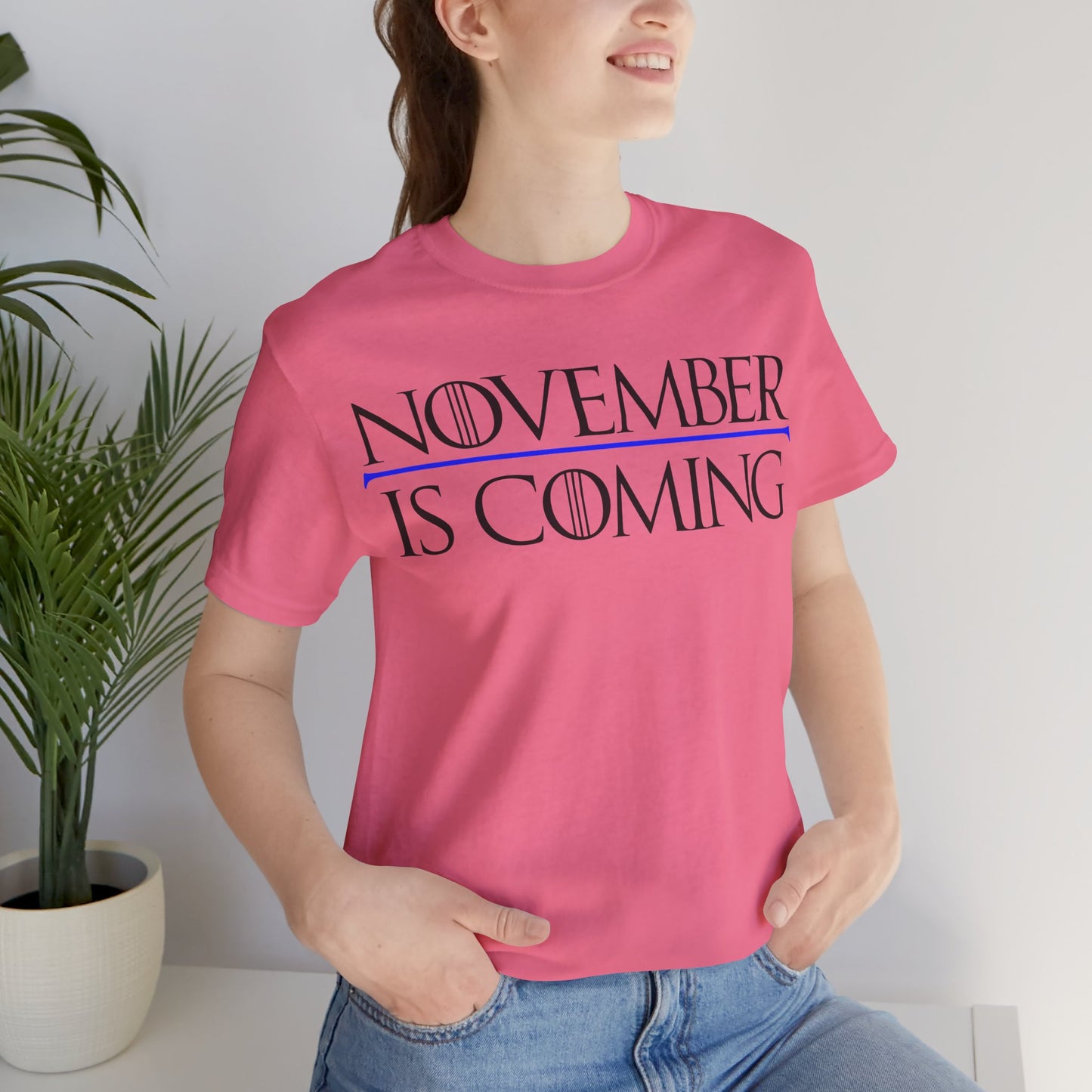 "November Is Coming" — Unisex Classic Retail Fit — Black Text