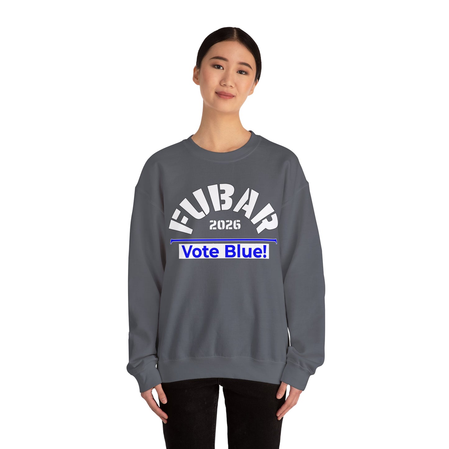 FUBAR 2026 - VOTE BLUE — White Text — Unisex, Heavy Relaxed Fit Sweatshirt