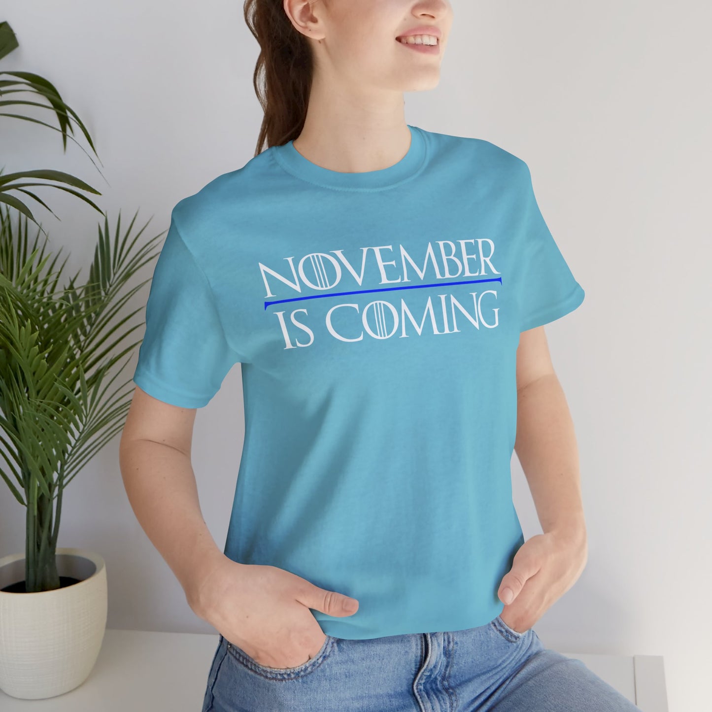"November Is Coming" - Unisex Retail Fit - White Text
