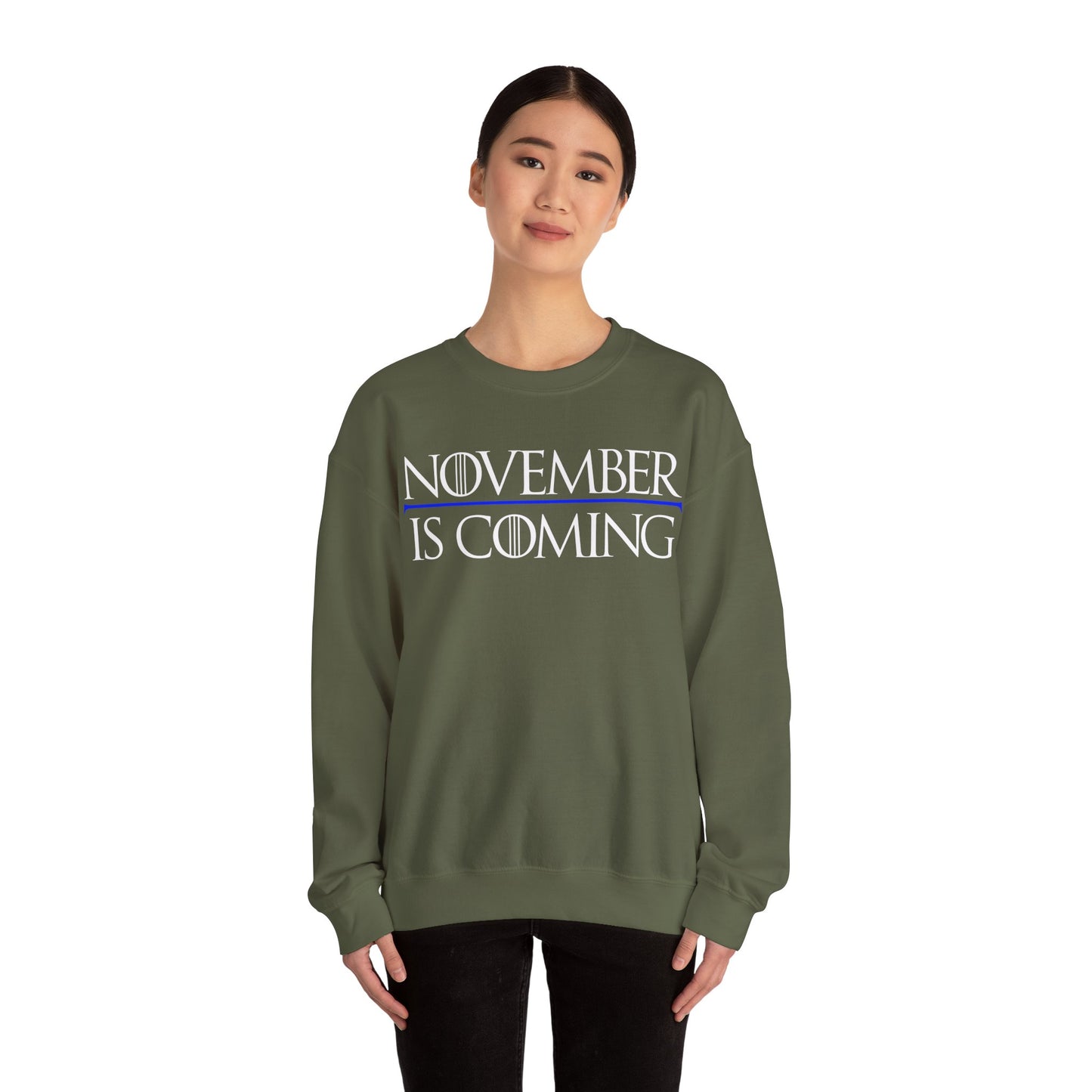 "November Is Coming"  — Heavy Unisex Sweatshirt — White Text — Relaxed Fit