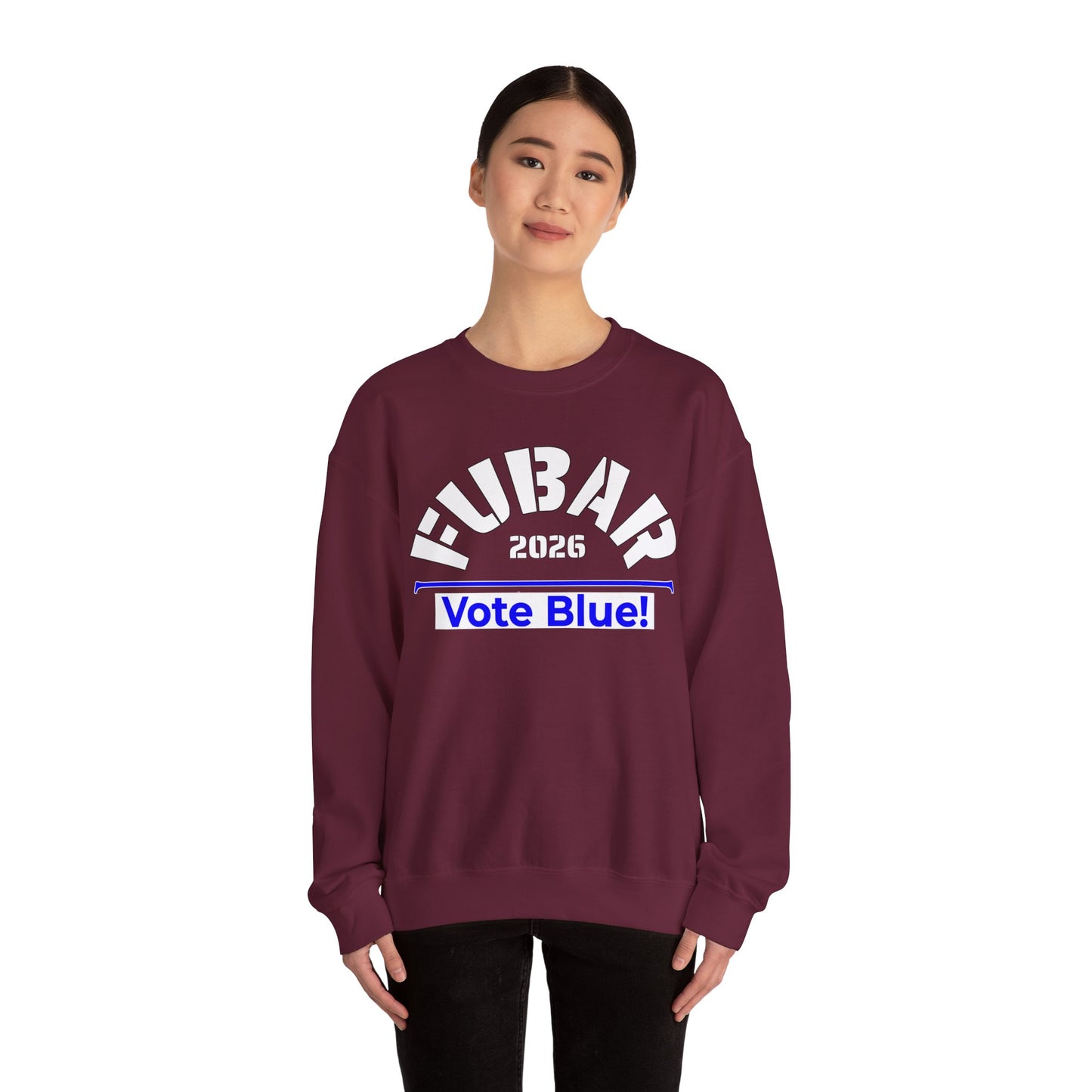 FUBAR 2026 - VOTE BLUE — White Text — Unisex, Heavy Relaxed Fit Sweatshirt