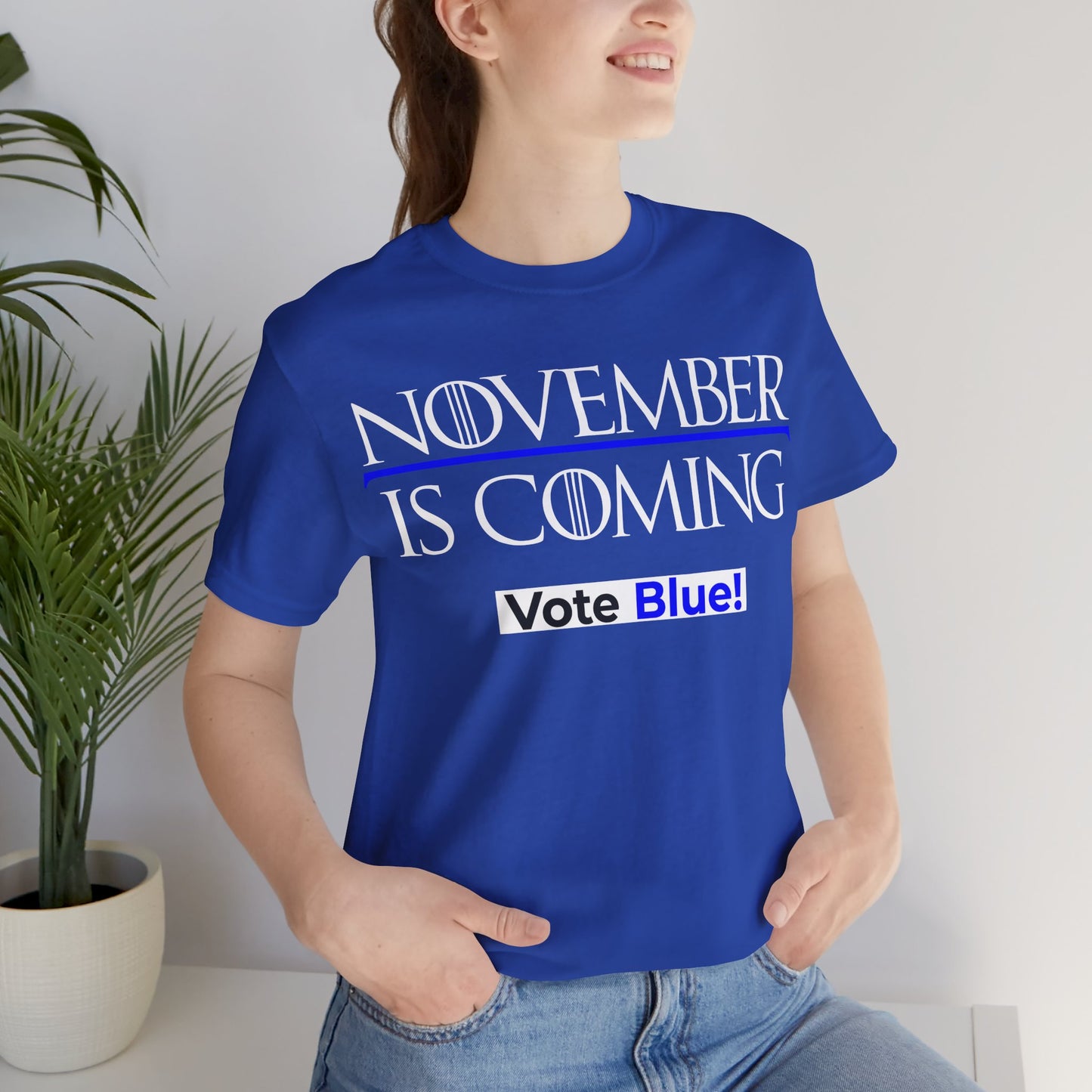 November Is Coming - VOTE BLUE! — Unisex Classic Retail Fit — White Text