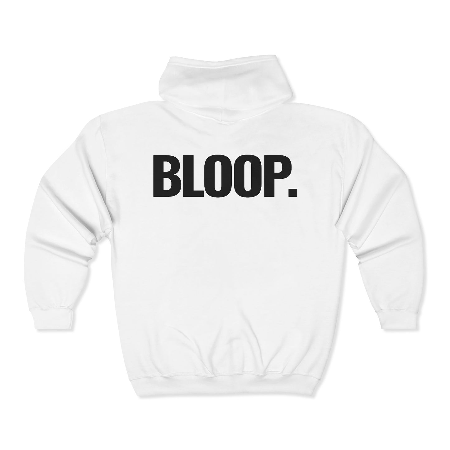 BLOOP. — Full-Zip Hoodie — Black Text — Unisex, Heavy Classic Fit