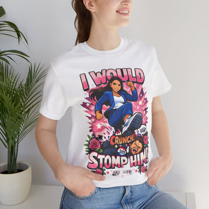 I WOULD STOMP HIM! — Unisex Classic Retail Fit T-Shirt