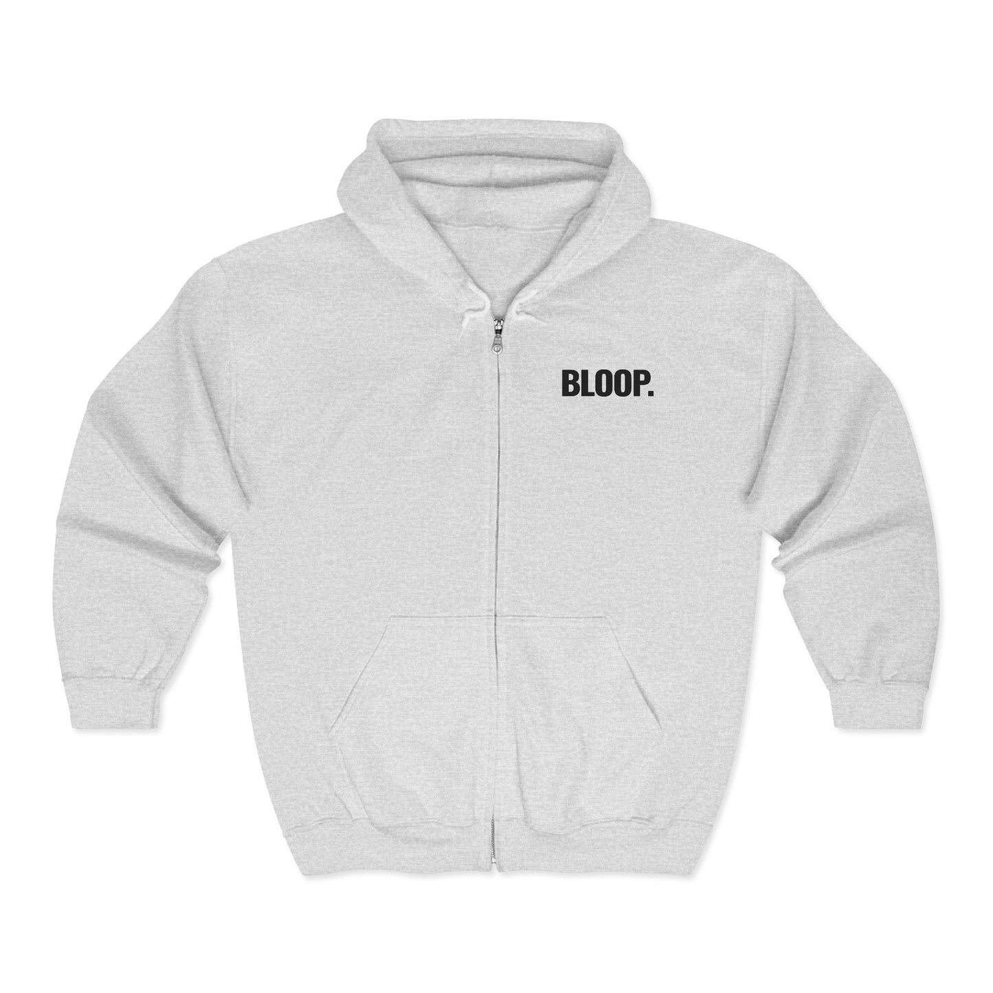 BLOOP. — Full-Zip Hoodie — Black Text — Unisex, Heavy Classic Fit