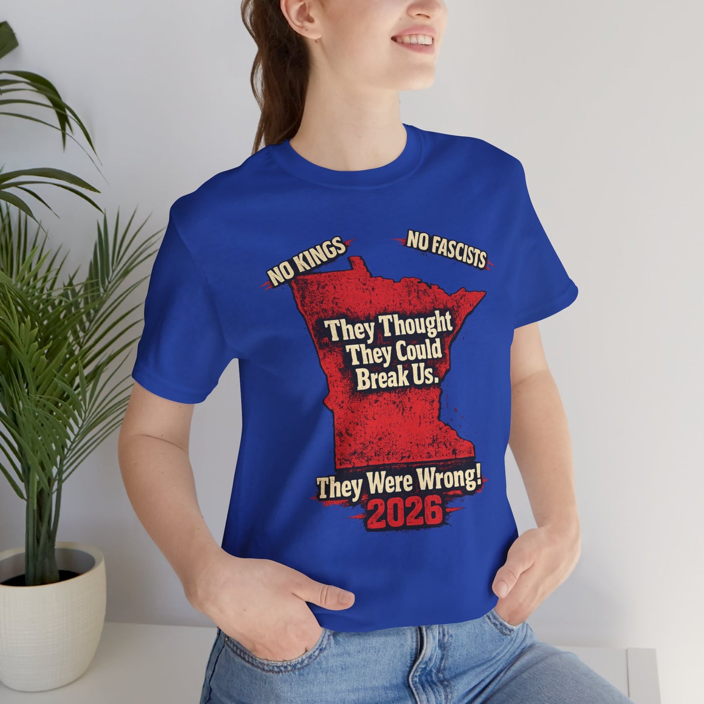 THEY THOUGHT THEY COULD BREAK US — Unisex Classic Retail Fit T-Shirt