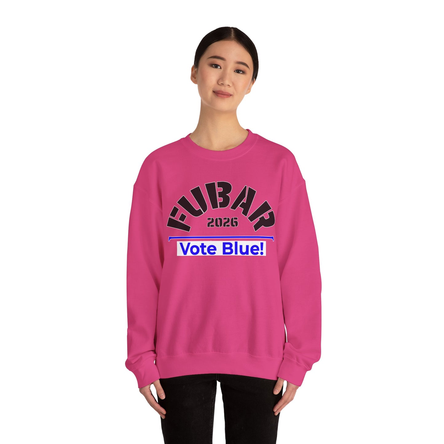FUBAR 2026 - VOTE BLUE — Black Text — Unisex, Heavy Relaxed Fit Sweatshirt