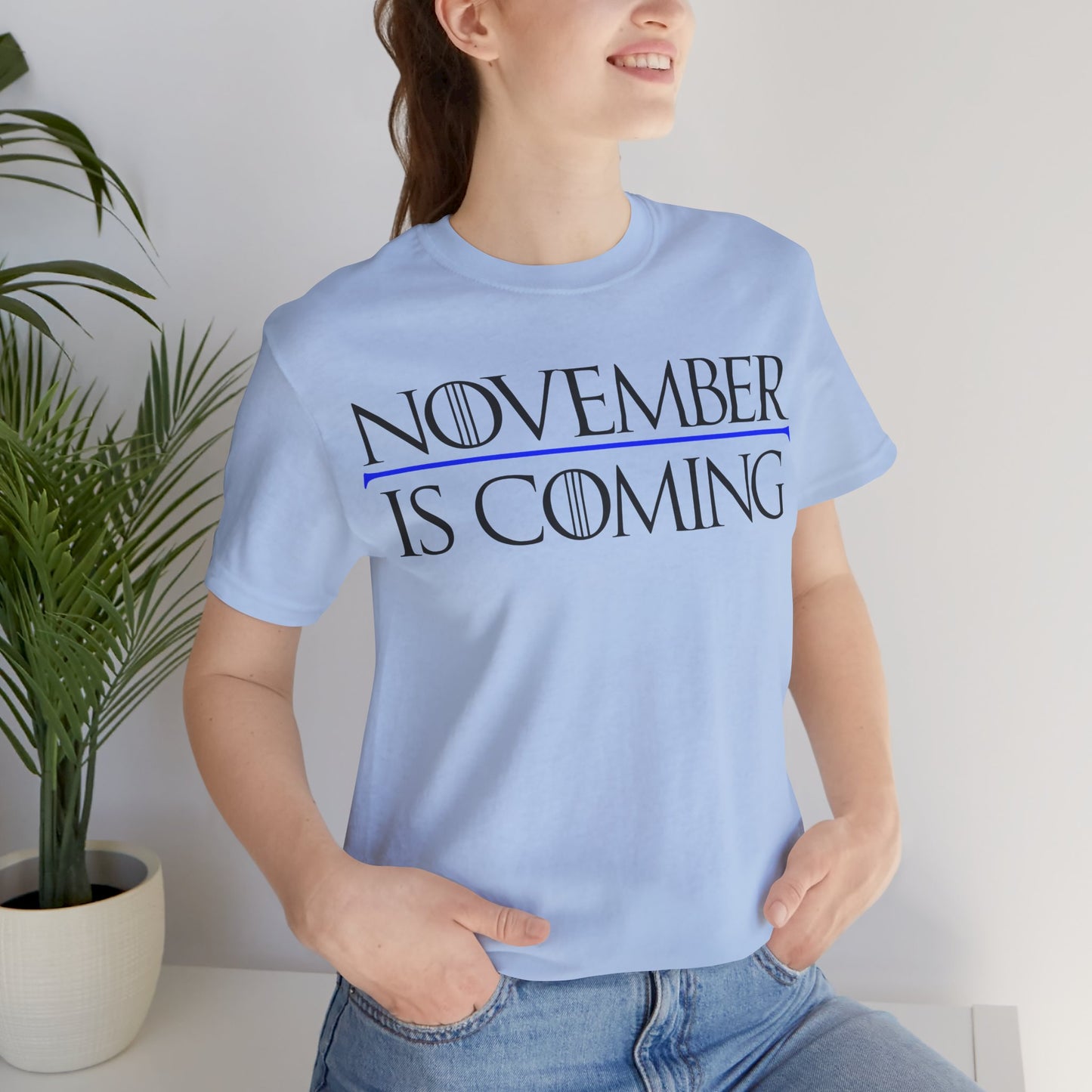 "November Is Coming" — Unisex Classic Retail Fit — Black Text
