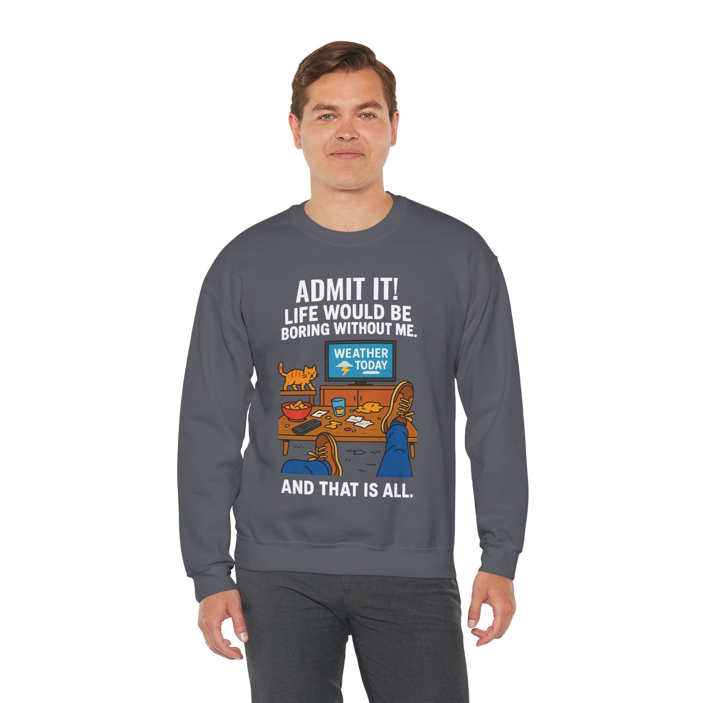 ADMIT IT  — White Text — Unisex, Heavy Relaxed Fit Sweatshirt