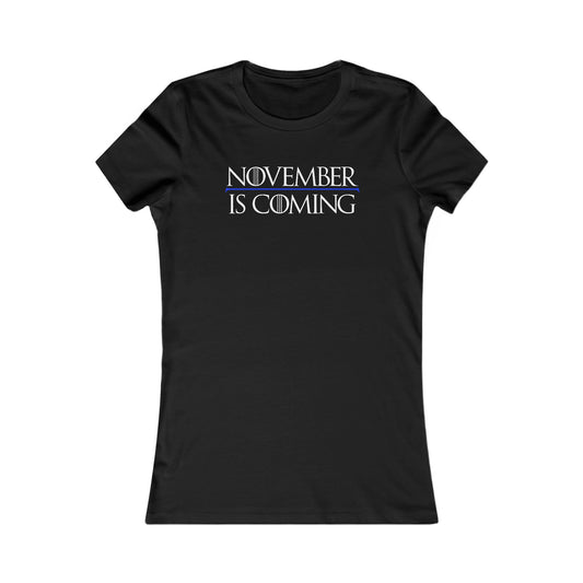 "November Is Coming" - Women's Slim Fit - White Text