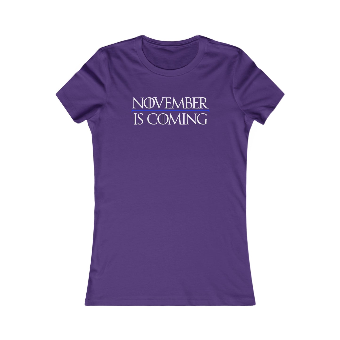 "November Is Coming" - Women's Slim Fit - White Text