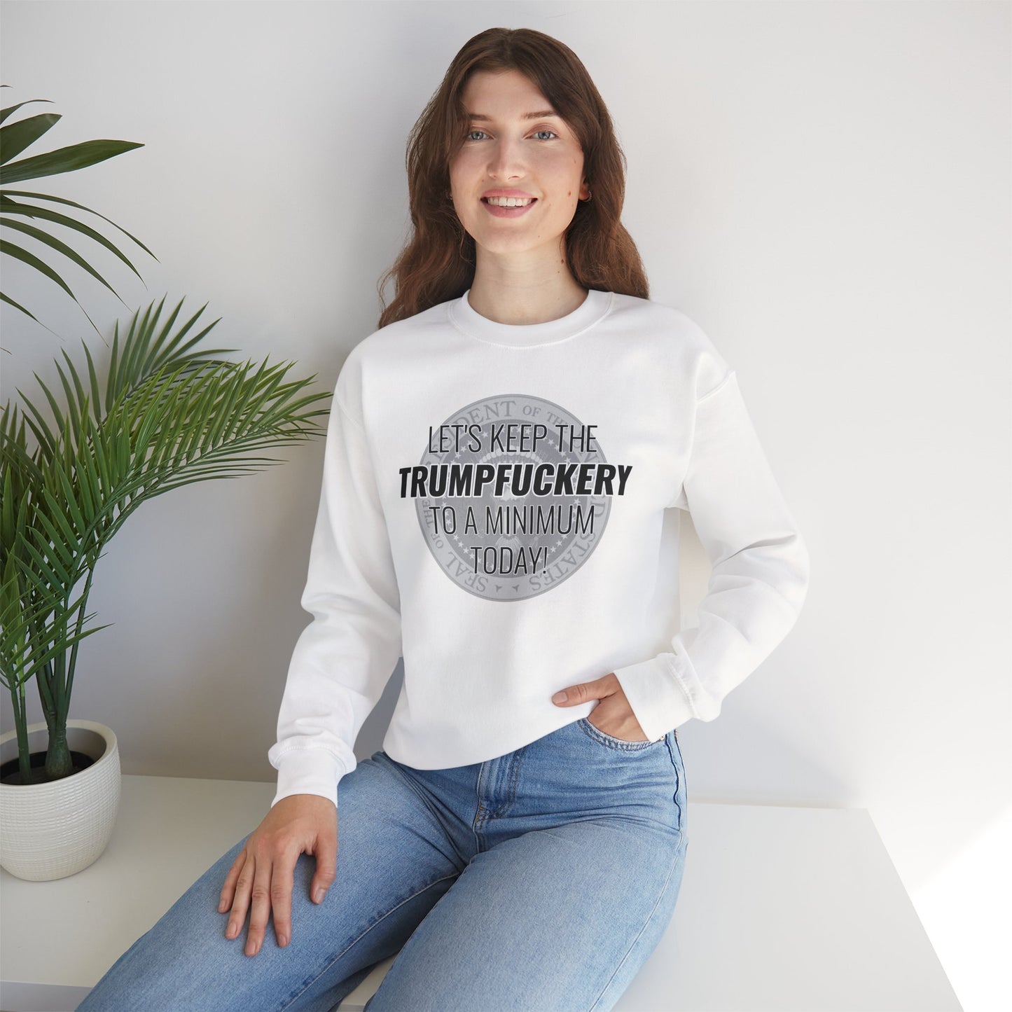 TRUMPFUCKERY  — Heavy Unisex Sweatshirt — Black Text — Relaxed Fit