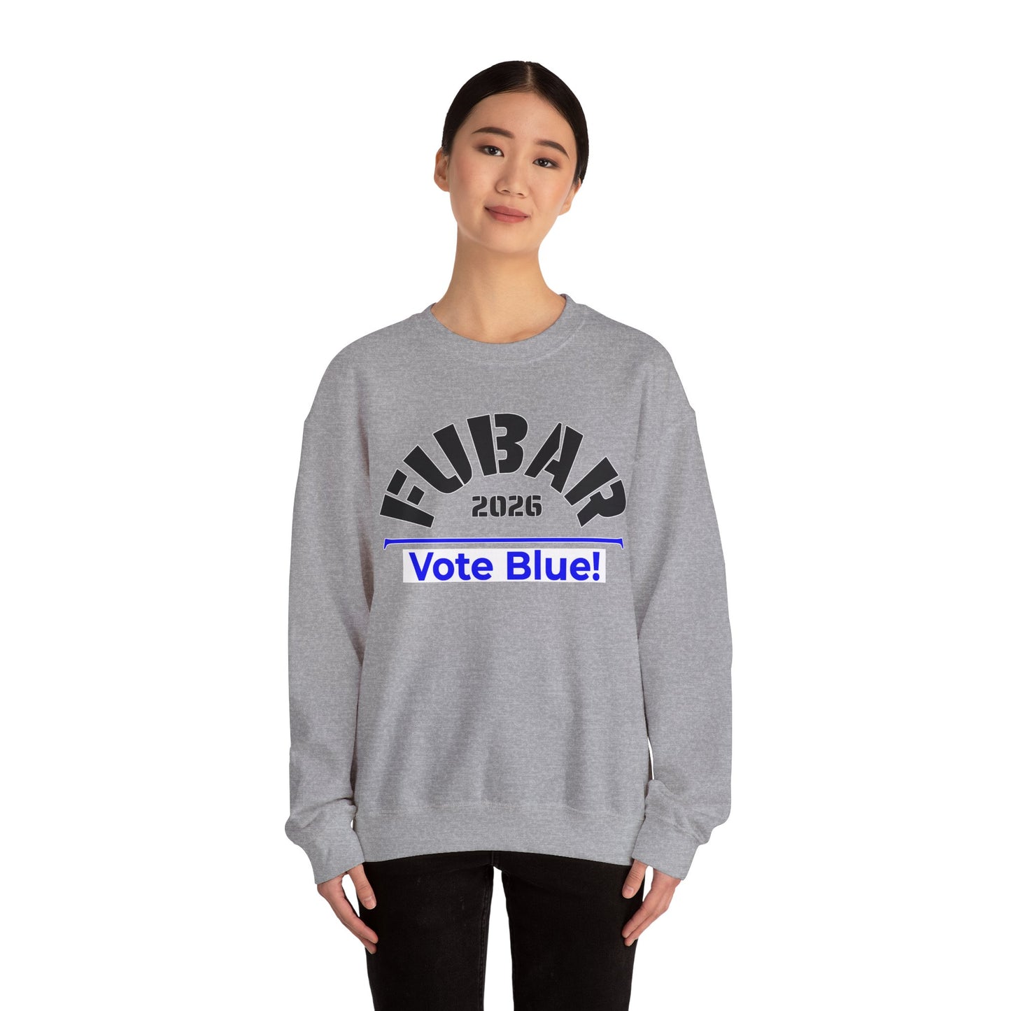 FUBAR 2026 - VOTE BLUE — Black Text — Unisex, Heavy Relaxed Fit Sweatshirt