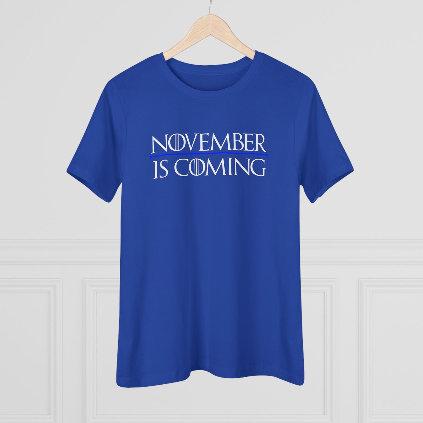 "November Is Coming" - Women's Relaxed Fit - White Text