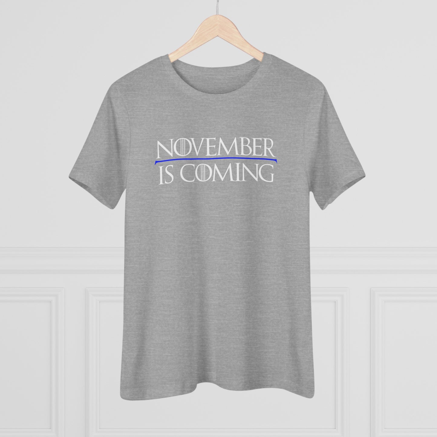 "November Is Coming" - Women's Relaxed Fit - White Text