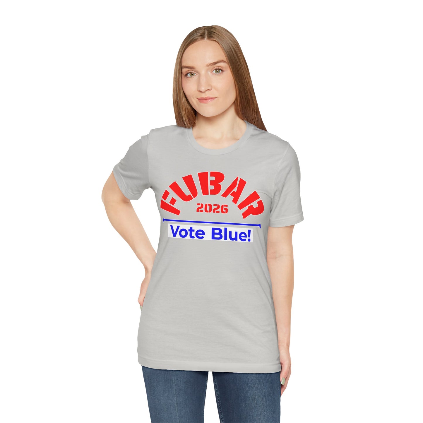 FUBAR 2026 - VOTE BLUE — T-Shirt — Unisex Retail Fit — Red Text