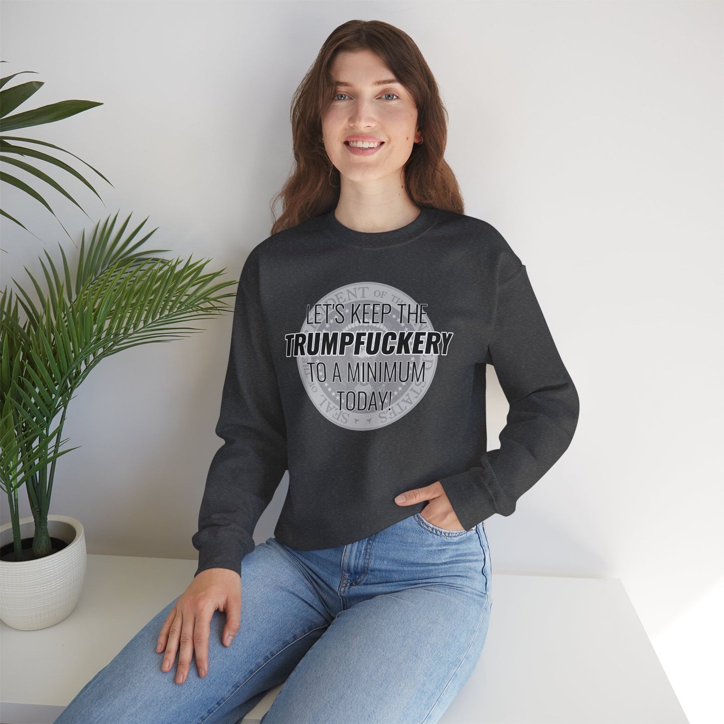 TRUMPFUCKERY  — Heavy Unisex Sweatshirt — Black Text — Relaxed Fit