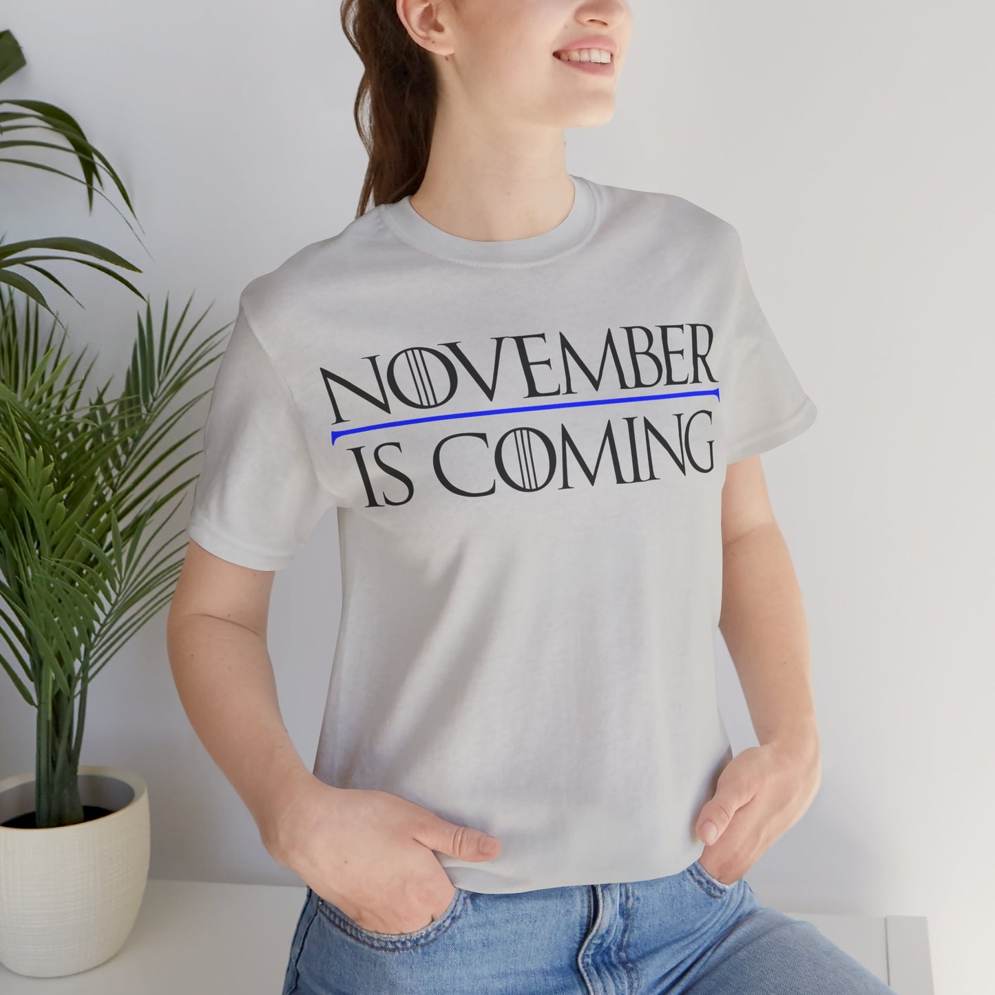 "November Is Coming" — Unisex Classic Retail Fit — Black Text