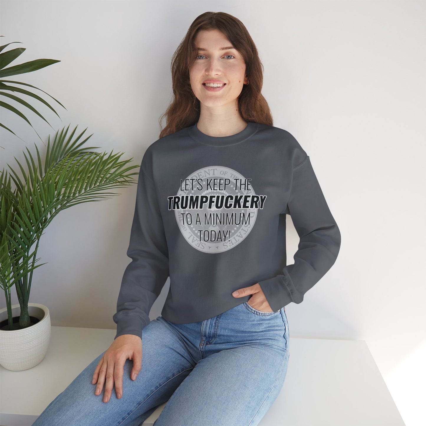 TRUMPFUCKERY  — Heavy Unisex Sweatshirt — Black Text — Relaxed Fit