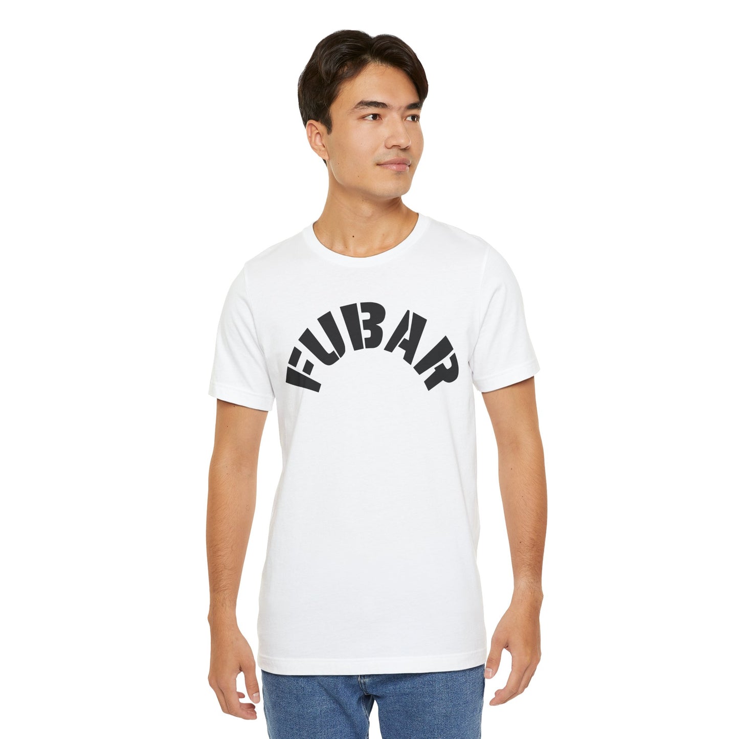 FUBAR — T-Shirt — Unisex Retail Fit — Black Text