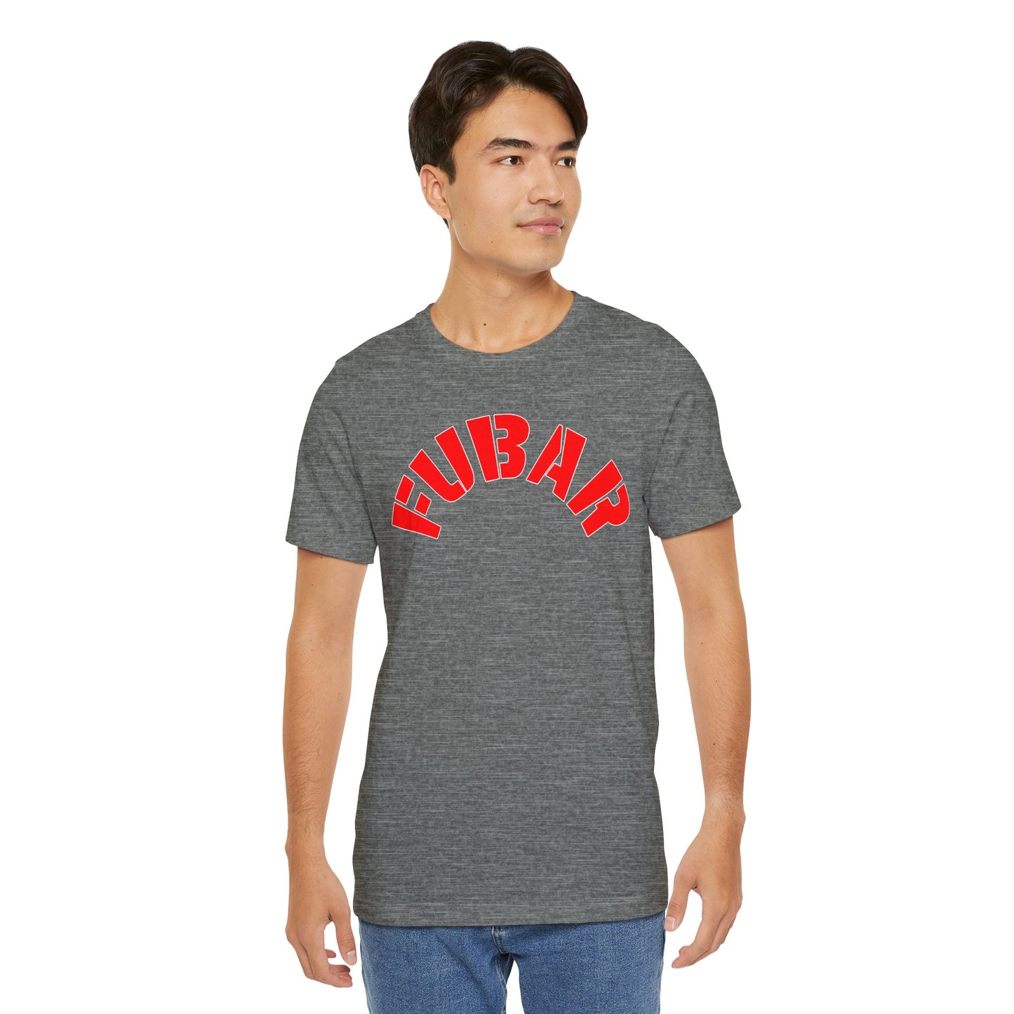 FUBAR — T-Shirt —- Unisex Retail Fit — Red Text