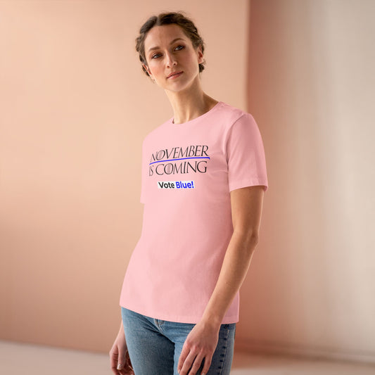 November Is Coming - VOTE BLUE! — Women's Relaxed Tailored Fit — Black Text