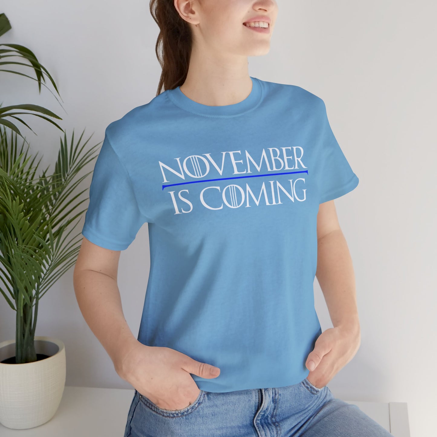 "November Is Coming" - Unisex Retail Fit - White Text