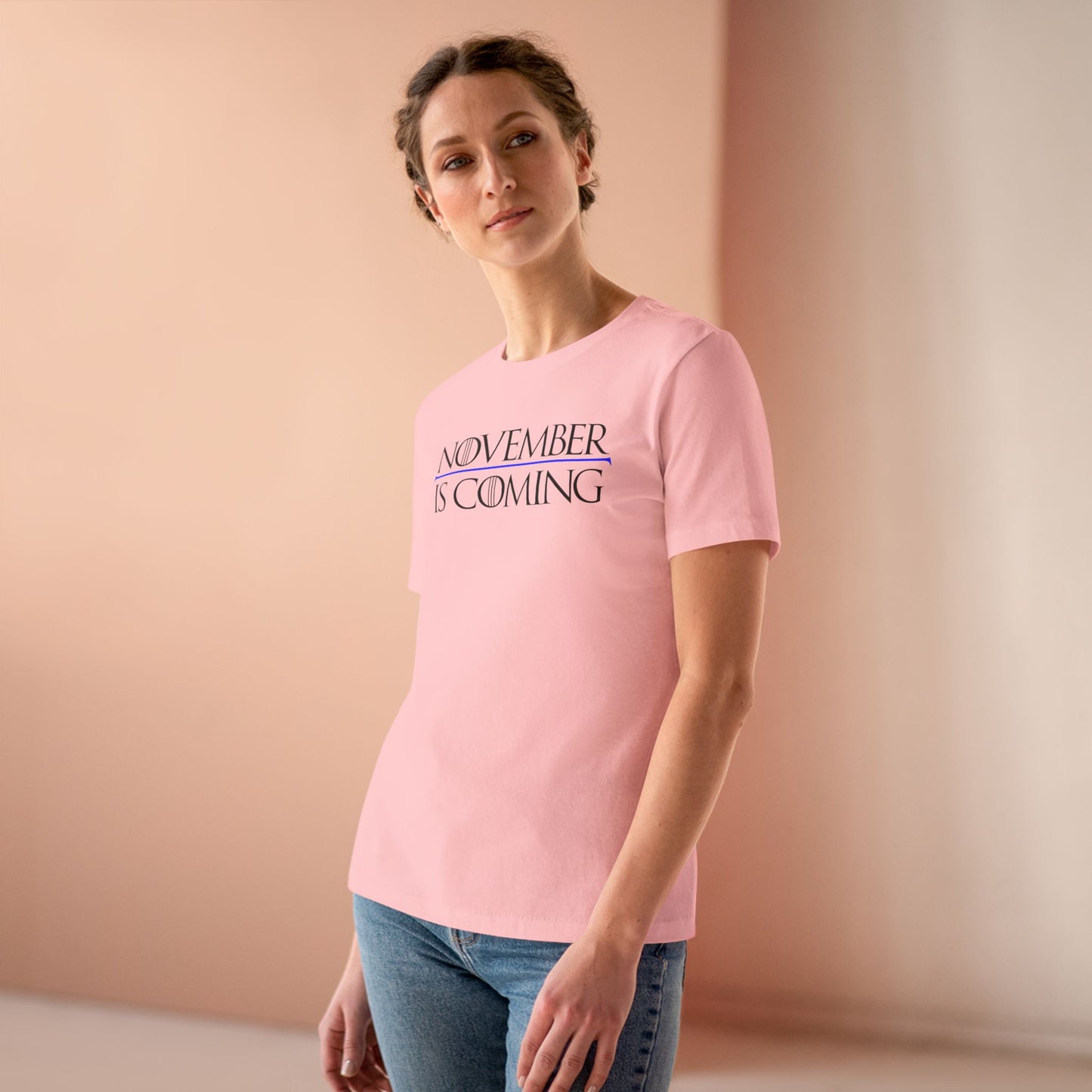 "November Is Coming" — Women's Relaxed Tailored Fit — Black Text