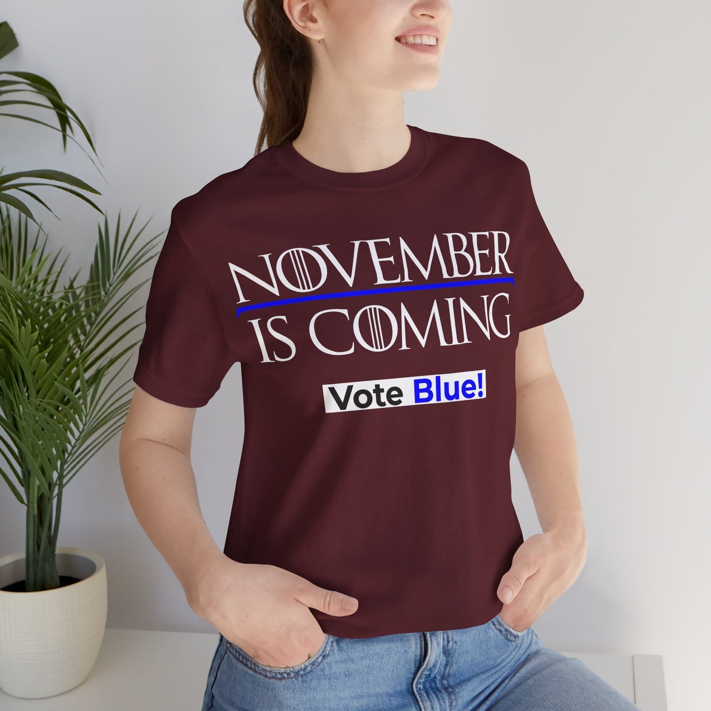 November Is Coming - VOTE BLUE! — Unisex Classic Retail Fit — White Text