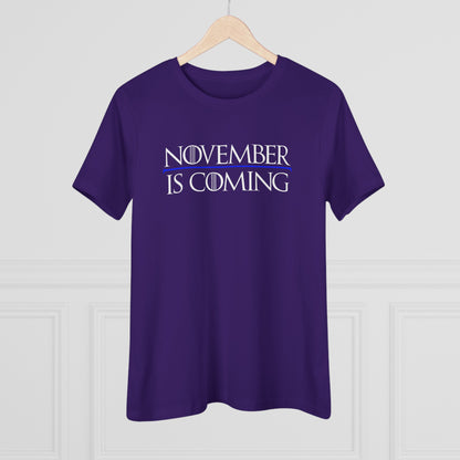 "November Is Coming" - Women's Relaxed Fit - White Text