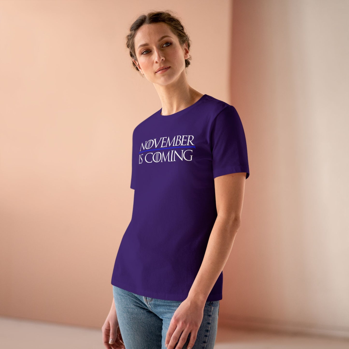 "November Is Coming" — Women's Relaxed Tailored Fit — White Text