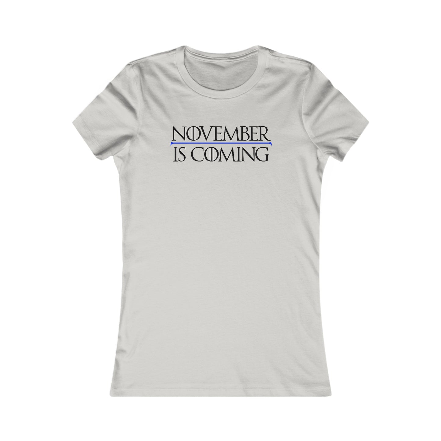 "November Is Coming" - Women's Slim Fit - Black Text