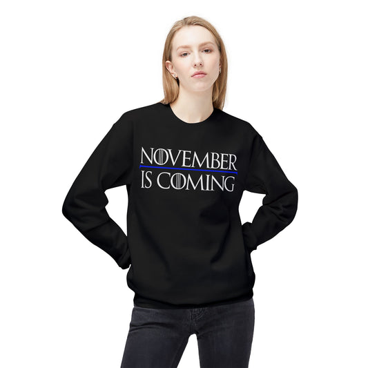 "November Is Coming" — Soft Unisex Sweatshirt — White Text — Modern Classic Fit