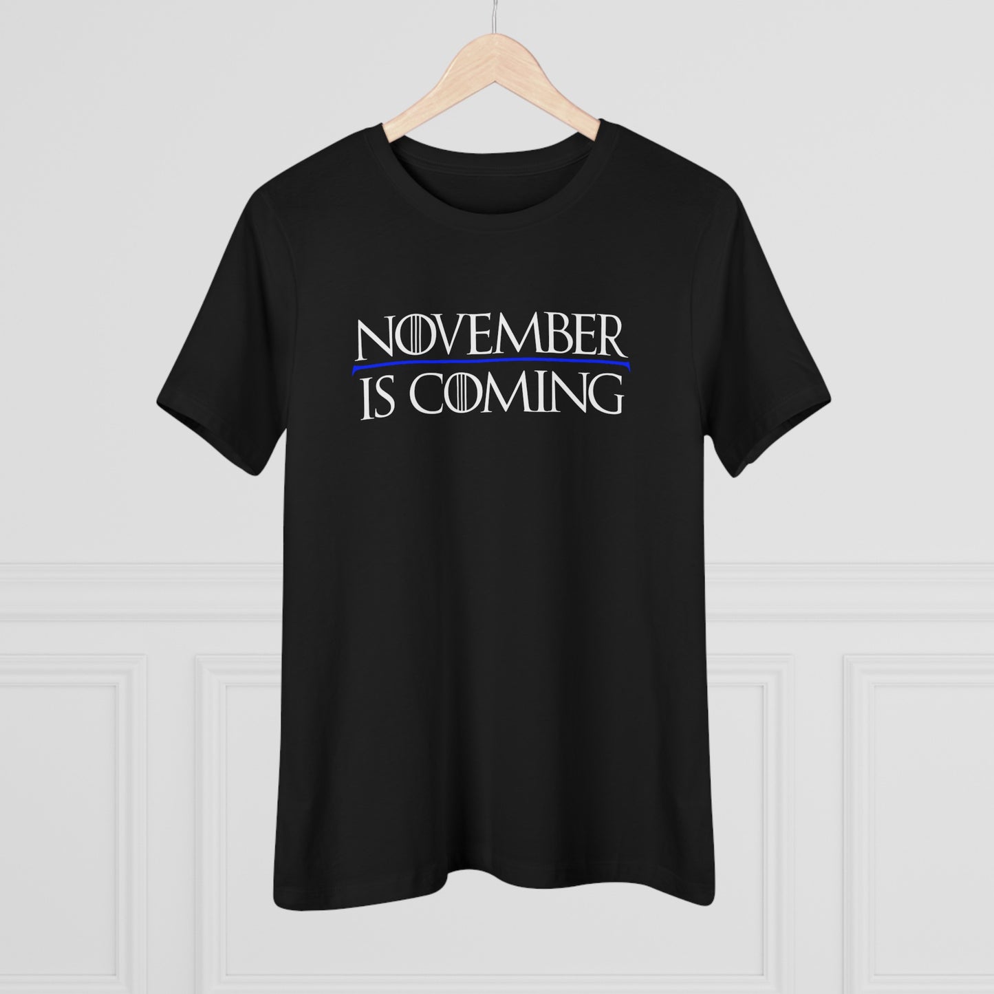 "November Is Coming" - Women's Relaxed Fit - White Text
