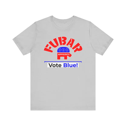 "Fubar Hippocrits" - Unisex Retail Fit - Red Text